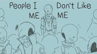 People I Don't Like [Animation Meme] (Undertale Au/NightmareSans)