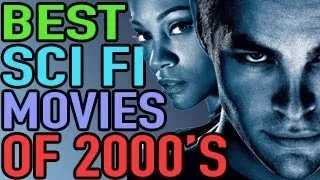 Best Sci Fi Movies 2000-Present - Best Movie List