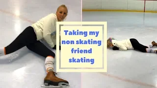 Figure Skater takes Non Skater Friend Figure Skating