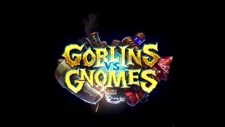 Hearthstone: Goblins vs Gnomes - Song