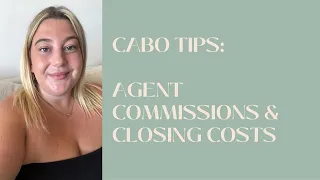 Cabo Tips: Who Pays Agent Commissions & Closing Costs?