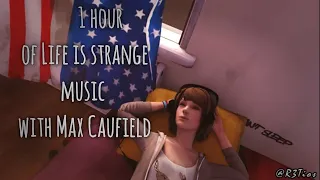 Relaxing Max Caulfield with Life is Strange music for 1 hour