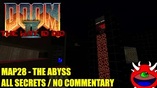 Doom 2 The Way Id Did - MAP28 The Abyss - All Secrets No Commentary