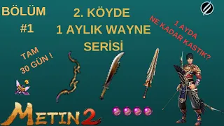 [ BÖLÜM 1 ] 20-30 Lvlde 1 ayda nasıl 300w kasılır, 1 Aylık Wayne serisi  Metin2 TR Marmara Pariah