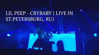 LiL PEEP - Crybaby | Live in St.Petersburg, Russia