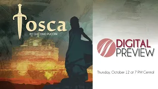 Digital Preview: Tosca