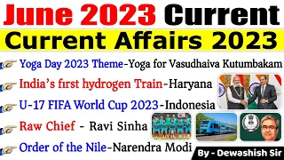 June 2023 Monthly Current Affairs | Current Affairs 2023 | Monthly Current Affairs 2023 | Dewashish