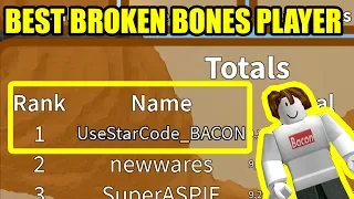 BECOMING NUMBER 1 PLAYER in BROKEN BONES IV Roblox