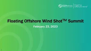 Floating Offshore Wind Shot Summit Day 2