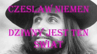 Polish songs with english subtitles - Czesław Niemen - Dziwny jest ten świat (Strange is this world)