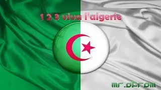 1 2 3 viva l'algerie # mr.akram