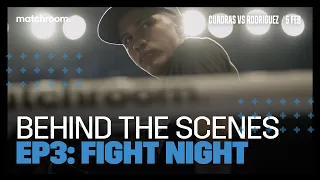 Fight Night: Carlos Cuadras vs Jesse Rodriguez (Behind the Scenes)