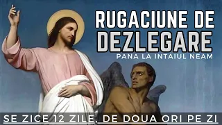 Rugaciune de Dezlegare PANA LA INTAIUL NEAM -Intregul Neam -Se zice cel putin 12 Zile de 2 ori pe Zi