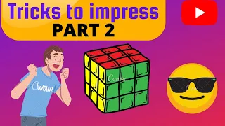 Rubik's cube tricks to impress your friends!😉 | Part 2