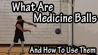 What Are Medicine Balls Used For - Medicine Ball Workout For Beginners - How To Use A Medicine Ball