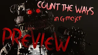 [FNAF/SFM] count the ways in G major (preview)