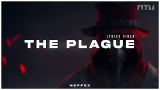 NEFFEX - The Plague [Lyrics]