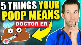 5 Things Your Poop Can Tell You About Your Health | Doctor ER