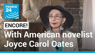 American novelist Joyce Carol Oates: 'The United States is tragically divided' • FRANCE 24 English