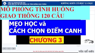 Mẹo MÔ PHỎNG TÌNH HUỐNG GIAO THÔNG [Chương 3]