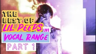 Best Of Lil Peep’s Live Vocal Range