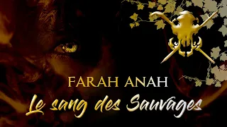 LE SANG DES SAUVAGES de Farah Anah Booktrailer