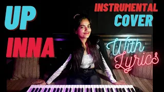 UP - INNA | INSTRUMENTAL COVER | PIANO DIARIES