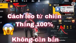 🟢 Cách leo rank tử chiến thắng 100% lên 999 ⭐️