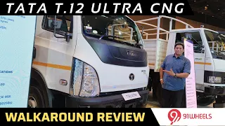 Tata T.12 Ultra BS6 CNG Walkaround Review in Hindi || 12 Tonne ILCV CNG Truck || 91Wheels