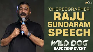 Choreographer Raju Sundaram Speech @ Wild Dog Base Camp Event