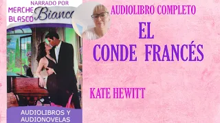 Audiolibro EL CONDE FRANCÉS- Novela de amor narrada por Merche Blasco- Novela romántica