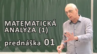 Matematická Analýza 1 - Stručný historický prehľad | Prednáška 1 ( Zbyněk Kubáček )