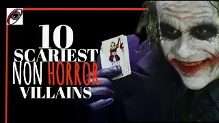 10 Scariest Non Horror Villains