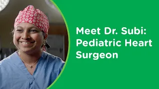 Trust Your Child’s Heart With Accomplished Pediatric Heart Surgeon and Dedicated Mother, Dr. Subi