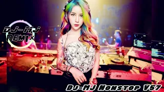 DJ-MJ Nonstop V57 2023 中文x泰国摇【一起走过的日子 X 最好的安排 X笼 X 有何不可 X Yung Ruk Gun Yoo Mai X Whatever】开给泰国妹听 包飞！