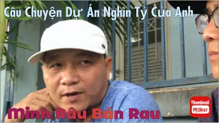 Cuộc Gặp Bất Ngờ Tại Chợ Bồn Nước Và Câu Chuyện Siêu Dự Án Của Anh Minh Râu Bán Rau #ChợViệtTV