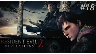 Прохождение Resident Evil Revelations 2 [Часть 18, Мясорубка]