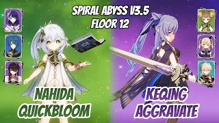 C0 Nahida Quickbloom & C3 Keqing Aggravate Abyss v3.5 Floor 12 (9 Stars) | Genshin Impact