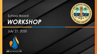 School Board Workshop: July 27, 2020