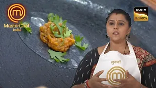 Plastic का Seal बनाने में Suvarna की हुई गड़बड़! | MasterChef India | Best Moment