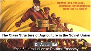 The Class Structure of Agriculture in the Soviet Union