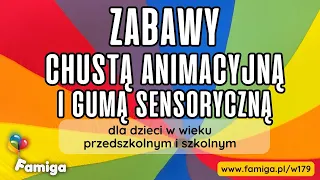 Zabawy chustą animacyjną i gumą sensoryczną dla dzieci w wieku przedszkolnym i szkolnym.