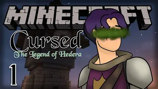 The Legend of Hedera | Cursed: Legend of Hedera [S1 Ep.1] | Minecraft Roleplay