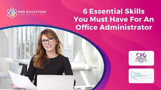 6 Essential Skills You Must Have For An Office Administrator
