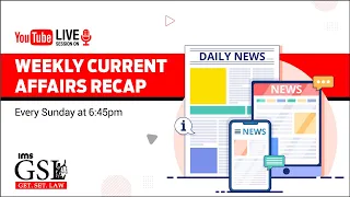 Weekly Current Affairs Recap