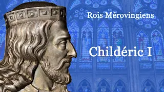 Rois de France : Childéric I (3-60)