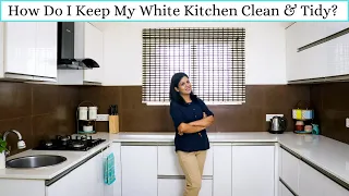 15 Habits That I follow For A Clean And Tidy White Kitchen | Tips To Keep The Kitchen Always Clean