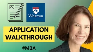 How to Fill Out Wharton MBA Application | Best Practices for Writing a Compelling MBA Application