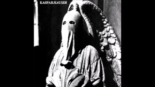 ✝💀✝Kaspar Hauser-Dole Inside ✝💀✝