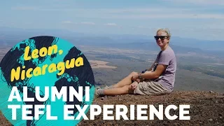 Teaching English in Leon, Nicaragua #1 - TEFL Experience
